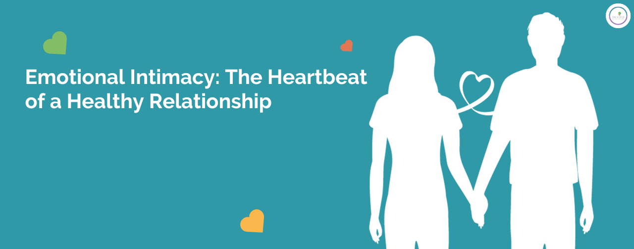 Emotional intimacy heartbeat of healthy relationship